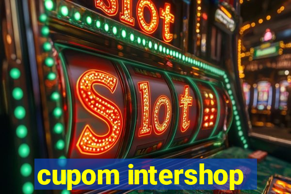 cupom intershop